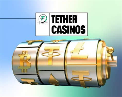 tether casino sites|Online Tether Casinos 2024 .